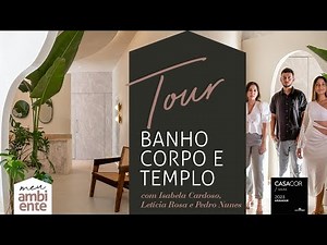 Tour pelo Banho Corpo&Templo | CASACOR Goiás 2023 | Meu Ambiente Guararapes | Episódio 15