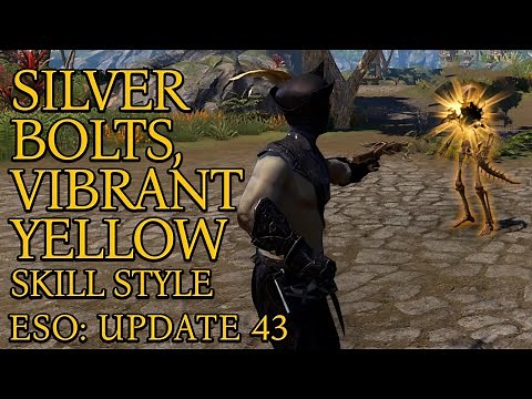 Silver Bolts, Vibrant Yellow | Skill Style | Update 43 | ESO | 2024
