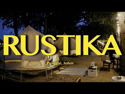 Rustika Glamping Punggai Johor