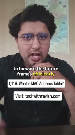 Q119. what is MAC Address Table?