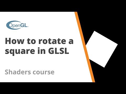 13. How to rotate a shape in GLGL - Shader course