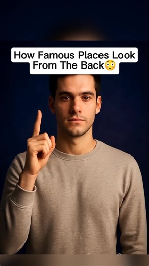 Famous Places Viewed from the Back