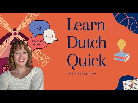 How to learn Dutch quick- 5 tips to learn a language fast - #Dutch #nederlands