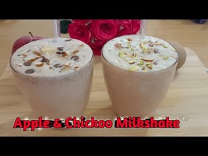 Apple & Chikoo Milkshake Recipe l Homemade Healthy Milkshake l Milkshake l MJ'S kitchen