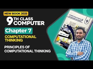 9th Class Computer Chapter 7 | Computational Thinking Decomposition | New Book 2025