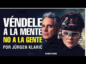 Véndele a la Mente NO a la Gente - Cómo vender por Jürgen Klarić