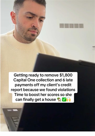 Removing $1,800 Capital One Collection and Late Payments