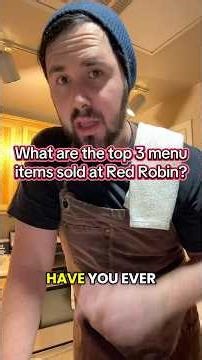 Chef Secrets: What are the 3 too menu items sold at Red Robin restaurant? #fyp #storytelling #chef