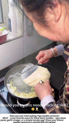 Making Shanxi Tige Noodles – Traditional Hand‑Flicked Noodles 🍜👨‍🍳