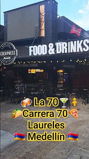 La 70 - Nightclubs, Bars & Restaurants Medellín's lively nightlife in Laureles, Medellín Colombia