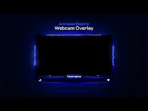 Animated Electric Webcam Overlay for Streamers