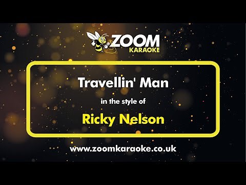 Ricky Nelson - Travellin' Man - Karaoke Version from Zoom Karaoke