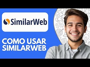 Como Usar Similarweb (2025) Tutorial Para Principiantes