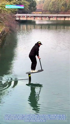 Electric Hydrofoil Surfboard Demonstration: Experiencing the Future of Water Sports