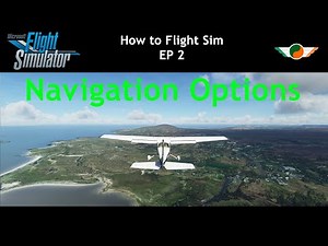 How to Flight Sim - Navigation Options
