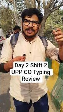 Shift 2 Day 2 UPP CO Typing Review