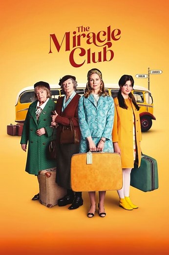 Stream The Miracle Club (2023): Find it on Netflix, Prime Video, Hulu & more