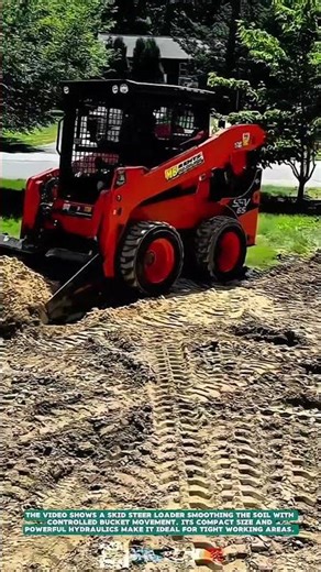 Leveling Ground with Skid Steer Loader – Satisfying Jobs and Machinery in the World
