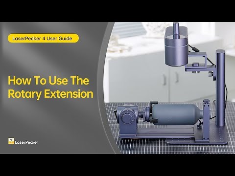 Use Rotary Extension with LaserPecker LP4