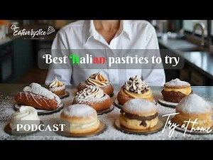 Best Italian Pastries You Must Try | Iconic Italian Desserts 🇮🇹🥐🍰