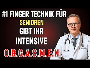 Urologe: Das GEHEIMNIS, eine Frau mit den Händen zu verwöhnen