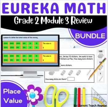Engage NY {Eureka} Math Grade 2 Module 3 Digital PDF Review BUNDLE Place Value