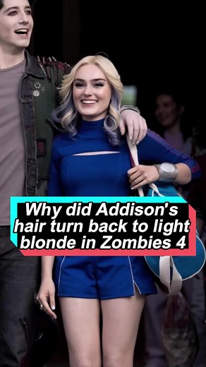Addison's Hair Color Change in Zombies 4 Explained