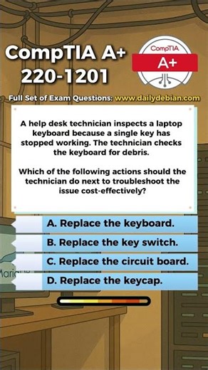 CompTIA A+ (220-1201) Exam-Style Practice Question