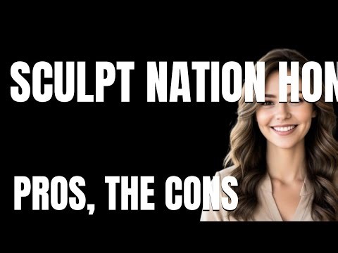Sculpt Nation Honest Review App The Pros The Cons
