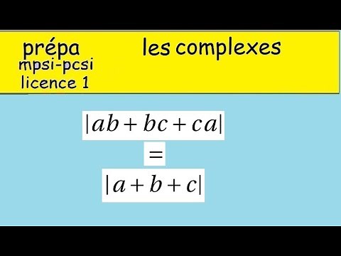 The complexes module ab+bc+ac equals module a+b+c MPSI PCSI and postbac prep glue