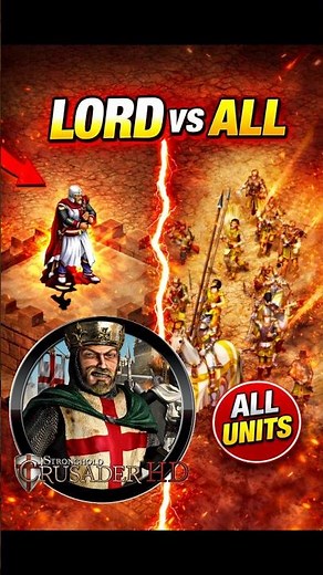 Stronghold Crusader HD: 1 Lord vs Full Army