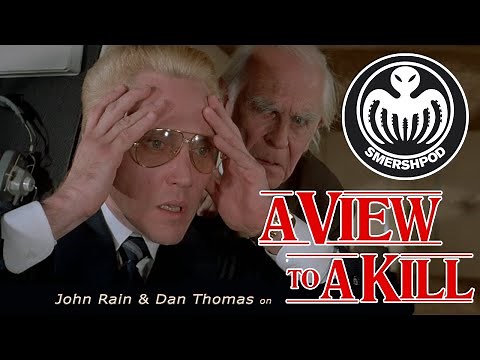 A VIEW TO A KILL - Smersh Pod Review