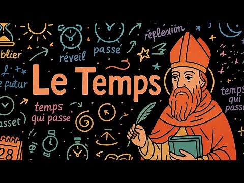 Philosophy - Saint Augustine: What is time?
