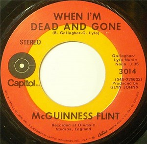 McGuinness Flint - When I'm Dead And Gone