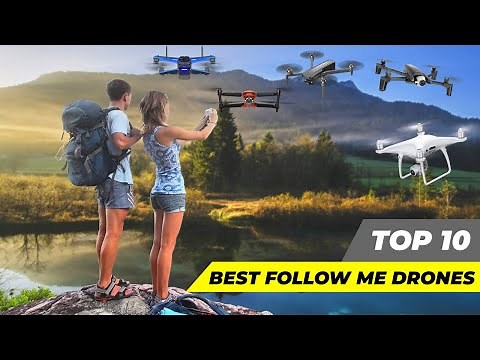 Top 10 - Best Follow Me Drones in 2024