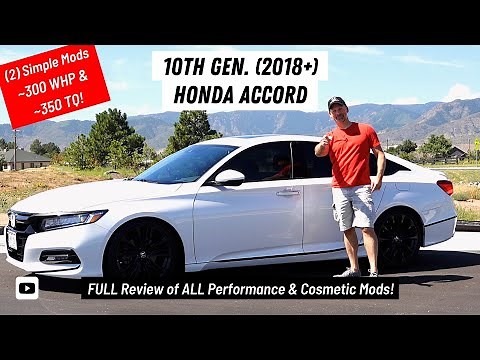 (2) Simple Performance Mods = ~300 WHP & ~350 TQ // 10th Gen (2018+) Honda Accord