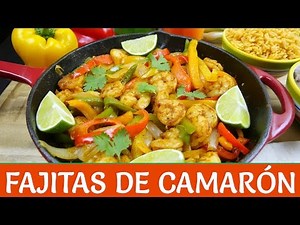 Fajitas de Camarón - Receta Fácil - Mi Cocina Rápida