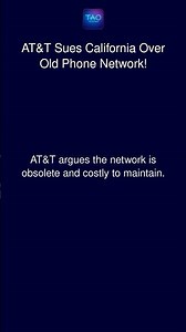 AT&T Sues California Over Old Phone Network!