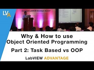 Why and How to use OOP in LabVIEW Part 2, CLD Summit