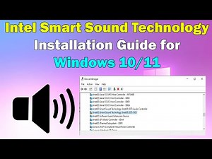 How to Install Intel Smart Sound Technology (SST) on Windows 10/11