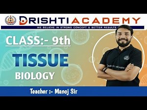 Class 9 Science | Biology – Chapter: Tissues | Full Explanation