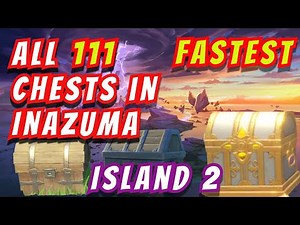 ALL CHEST LOCATIONS IN INAZUMA | GENSHIN IMPACT | KANNAZUKA ISLAND |100%