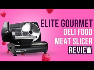 Elite Gourmet Ultimate Precision Electric Deli Food Meat Slicer EMT-625B Review