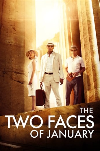 Stream The Two Faces of January (2014): Find it on Netflix, Prime Video, Hulu & more