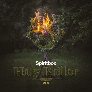 Spiritbox - Holy Roller