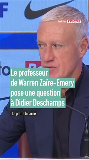 38K views · 293 reactions |  Le professeur de Warren Zaire-Emery avait une question pour Didier Deschamps | L'EQUIPE | Facebook