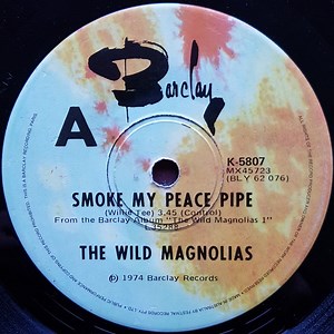 The Wild Magnolias - Smoke My Peace Pipe / Handa Wanda