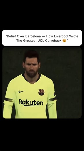 Football | FIFA | Football legends on Instagram: "3 goals down. No Salah. No Firmino. No fear. Anfield didn’t hope. Anfield believed. Origi. Wijnaldum. A corner taken quickly. Barcelona froze. History moved. Liverpool didn’t just complete a comeback — they created a legend. . . . Liverpool vs Barcelona 2019 Anfield comeback UCL semi final miracle Corner taken quickly Origi Greatest Champions League comeback Messi Liverpool Anfield Wijnaldum brace Barcelona Trent Alexander Arnold assist Liverpool