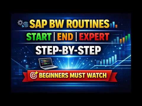 SAP BW Routines:Start, End & Expert Routine|Step by Step Tutorial|Beginners Must Watch#sap#trending