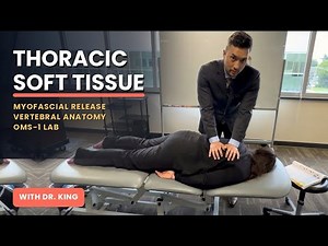 Thoracic Soft Tissue & Myofascial Release: OMM Techniques for OMS-1